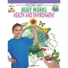 Deals, Discounts & Offers on  -  Health and Environment (How My Body Works)