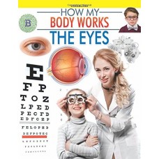 Deals, Discounts & Offers on  -  The Eyes (How My Body Works) Book