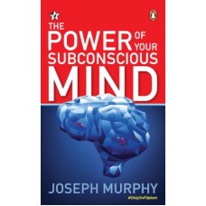 Deals, Discounts & Offers on Books & Media - The Power of Your Subconscious Mind(English, Paperback, Joseph Murphy)