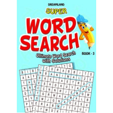 Deals, Discounts & Offers on Books & Media - Super Word Search Part - 3(English, Paperback, Dreamland Publications)