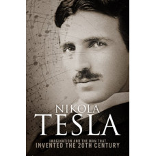 Deals, Discounts & Offers on  - Nikola Tesla: Imagination and the Man That Invented the 20th Century