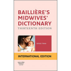 Deals, Discounts & Offers on Books & Media - BAILLIERES MIDWIVES DICTIONARY 13ED (IE) (PB 2018)