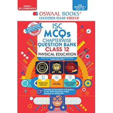 Deals, Discounts & Offers on Books & Media - Oswaal ISC MCQs Chapterwise Question Bank Class 12, Physical Education Book (For Semester 1, Nov-Dec 2021 Exam with the largest MCQ Question Pool)