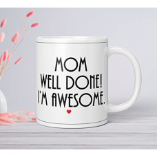 Deals, Discounts & Offers on  - NH10 DESIGNS Mom Well Done Printed Coffee Mug for Mother's Day Best Anniversary Birthday Gift