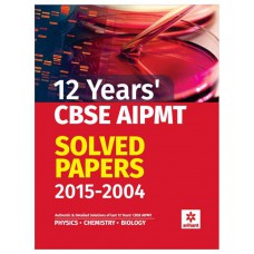 Deals, Discounts & Offers on Books & Media - 12 Years' CBSE AIPMT Solved Papers 2015-2004 Paperback 2015