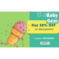 Deals, Discounts & Offers on Baby & Kids - Get Flat 50% OFF on Baby Gear Range (For Today Only)