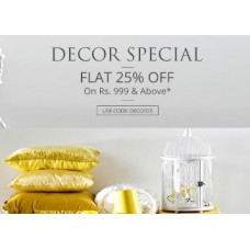 Deals, Discounts & Offers on Home Decor & Festive Needs - Flat 25% OFF On Rs.999 & Above