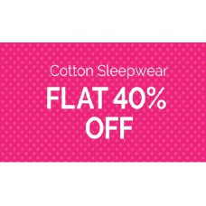 Deals, Discounts & Offers on Women Clothing - Flat 40% off on Cotton Sleepwear