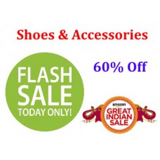 Deals, Discounts & Offers on Foot Wear - Shoes & Accessories Flash Sale : Everything Flat 60% Off + FREE Shipping