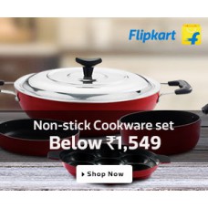 Deals, Discounts & Offers on Home Appliances - Non stick cookware sets below 1549 in Flipkart